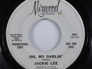 Northern Soul 45 JACKIE LEE Oh, My Darlin' MIRWOOD promo HEAR
