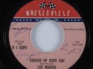 Northern Soul 45 LEE ROGERS Craked Up Over You WHEELSVILLE promo one-sided HEAR