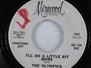 Northern Soul 45 OLYMPICS I'll Do A Little Bit More MIRWOOD promo HEAR