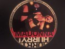 Madonna Picture Disc - Hurry Hurry u. Erotica Fever First Edition
