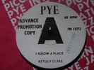 PETULA CLARK - I KNOW A PLACE/JACK & JOHN 1965 PYE **RARE A'LABEL DEMO/PROMO**