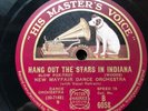 AL BOWLLY + NEW MAYFAIR DANCE ORCH - ‘HANG OUT THE STARS IN INDIANA’ HMV B6058