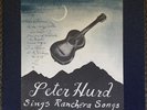 Peter Hurd Sings Ranchera Songs - 10” LP - Folkways Records FA 604 (1957)