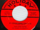 LOVE NOTES strong vg PLAYS vg+ 45 If I Could Make You Mine Don't Go HOLIDAY e100