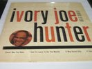IVORY JOE HUNTER Atlantic 7
