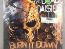 Dead Daisies -  Burn It Down LP NEW Whitesnake Thin Lizzy Mötley Crüe