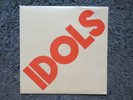 THE IDOLS (N.Y.DOLLS) 