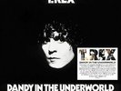 T. Rex - Dandy in the Underworld