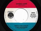 Latin Disco Funk 45 CARLOS Y LOS INOCENTES Quisiera Saber/Triste Navidad HEAR