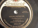 Al Jolson - 78rpm single 10-inch – Brunswick #2611 Feeling The Way I Do