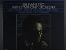 BILL EVANS: Bill Evans Trio With Symphony Orchestra LP (France, reissue) Jazz
