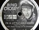 0409/ BING CROSBY-JIMMY DORSEY-little Hula Heaven-Picture Label-78rpm Schellack
