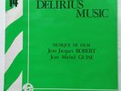 JEAN JACQUES ROBERT & JEAN MICHEL GUISE - DELIRIUS MUSIC LP - RARE