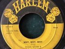 DOUG SAHM & THE MARKAYS Why Why Why 45 on Harlem 107 TX R&B HEAR