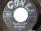 Tony Middleton: Let's Fall In Love / Say Yeah 45 Gone 5015 Doo Wop R&B VG+ HEAR