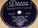 Decca 28390 Four Aces w/ Al Alberts Just Squeeze Me / Heart And Soul 78 RPM E+E+