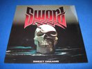 SWORD - SWEET DREAMS LP    ( ORIGINAL 1ST U.S. PRESSING, SEALED    MYSTIQUE )