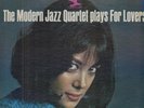 LP The Modern Jazz Quartet Plays For Lovers ORIGINAL US NEAR MINT Prestige