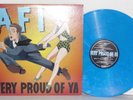 AFI Very Proud Of Ya LP Blue Vinyl Ltd Insert A Fire Inside Davey Havok A.F.I.