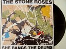 THE STONE ROSES - SHE BANGS THE DRUMS 12