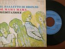 45 ITALIAN PROG IL BALLETTO DI BRONZO 