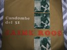 JAIME ROOS CANDOMBE DEL 31 URUGUAY FIRST ALBUM FOLK ROCK PERCUSSION TRUE RARE LP