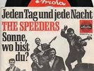 Sg.  -    THE SPEEDERS  - JEDEN TAG UND JEDE NACHT  -  rote Ariola