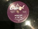 NAT KING COLE - UNFORGETTABLE / MY FIRST AND LAST NAME  78 CAPITOL 1808