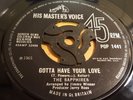 THE SAPPHIRES - GOTTA HAVE YOUR LOVE / GEE I'M SORRY BABY 7