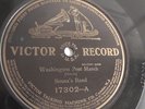 Sousa's Band  - 78rpm single 10-inch - Victor #17302 Washington Post March