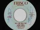 Northern/Deep Soul 45 - Danny White - Miss Fine Miss Fine - Frisco - mp3