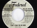 Blues 45 JIMMY NOLEN I Can't Stand You No More FEDERAL promo HEAR