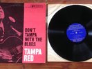 RARE original TAMPA RED Don't Tampa With The Blues Prestige BV 1030 LP VG