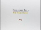 Numero Group - Eccentric Soul: The Bandit Label New Sealed Vinyl LP