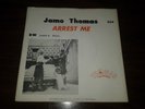 Jamo Thomas - Arrest Me / Jamo's Soul  w / Picture Sleeve