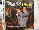 CUBAN JAM SESSION DESCARGAS CUBANAS VOL.II Carlos Arado y sus Estrellas