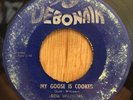 BOB WILLIAMS r&b rocker 45 My Goose Is Cooked / I've Got A Picture   Debonair