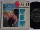 SLADE MY OH MY  7