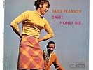 DUKE PEARSON Sweet Honey Bee 1971 LIBERTY BLUE NOTE BLP 4252 MONO RVG NEAR MINT