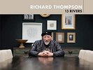 RICHARD THOMPSON-13 Rivers VINYL NEW