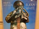 BUKKA WHITE MEMPHIS HOT SHOTS OG UK STEREO BLUE HORIZON LP S 763229 A1/B1 MINT