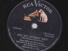 Glenn Miller – 78 rpm RCA Victor 420-0044: Juke Box Saturday Night E-