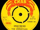 THE VERSATILES / SPREAD YOUR BED / UK ORIG CRAB 5 / PLAYS EX