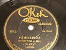 WHISTLER & HIS JUG BAND - OKEH - 8816 - Pig Meat Blues/The Jug Band Special
