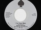 Modern Soul 45 - Spade Brigade - I'm Your Man - Select Sound - VG+ mp3