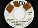 Latin Soul Jazz 45 - Willie Bobo - Bobo  Do That Thing - Tico - mp3