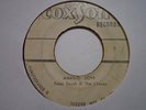PETER TOUCH + SOUL BROS Making Love + Voo Doo Moon COXSONE Rocksteady Calypso 7