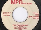 MEL PRODUCTION BAND Flop Flop-Fizz Fizz 45 on MPB Texas modern soul/funk HEAR