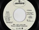 Northern Funk/Deep Soul 45 - Prince Johnny Robinson - I Got Love - Mercury VG++