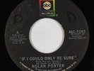 Northern Soul 45 - Nolan Porter - If I Could Only Be Sure - ABC - mp3